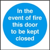 in event of fire this door to be kept closed