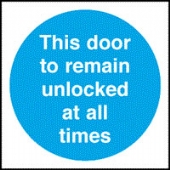 this door to remain unlocked at all times
