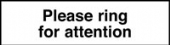 please ring for attention 